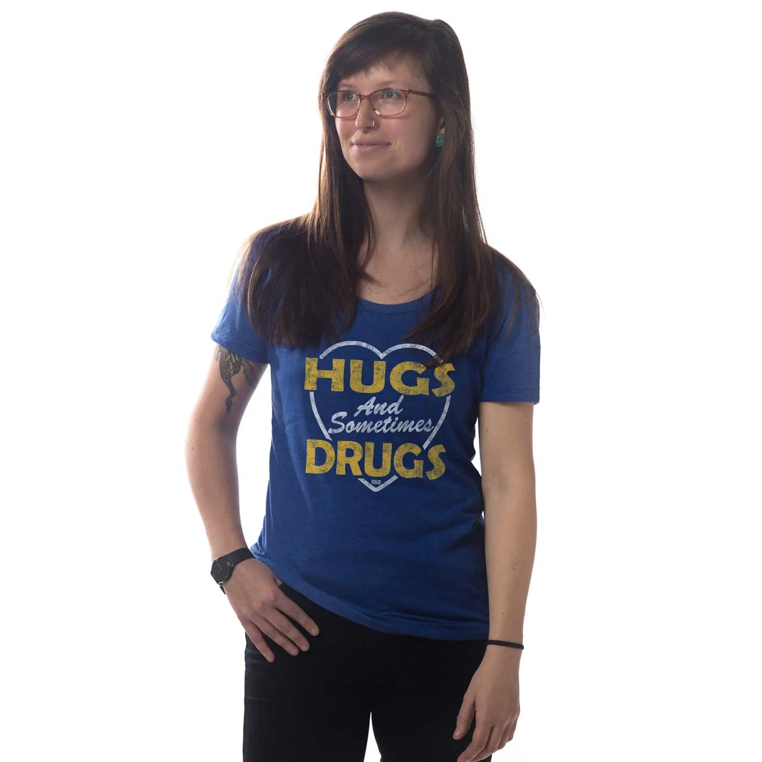 Women's Hugs and Sometimes Drugs T-shirt